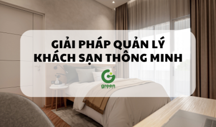 Giải pháp Quản lý khách sạn thông minh